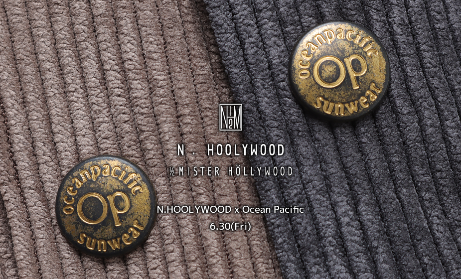 N.HOOLYWOOD x Ocean Pacific | DIVERSE N.HOOLYWOOD x Ocean Pacific | DIVERSE