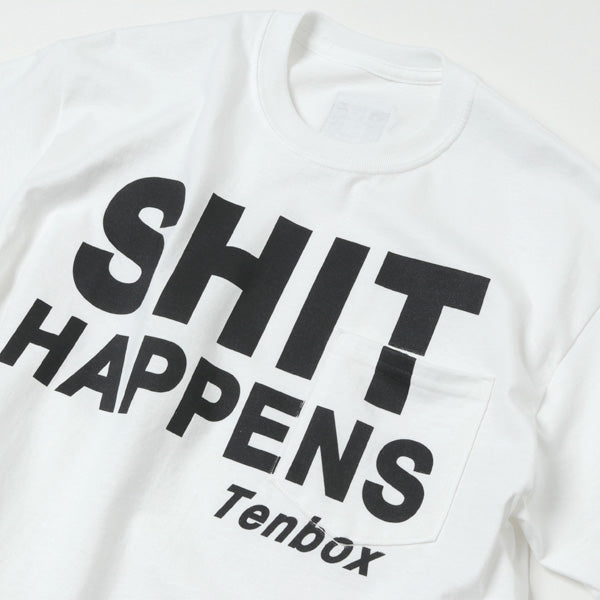 SHIT HAPPENS TEE