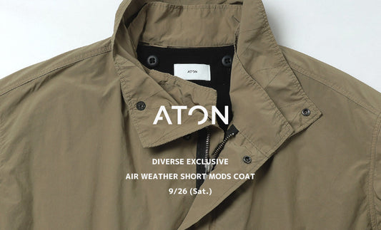 ATON  別注 AIR WEATHER SHORT MODS COAT