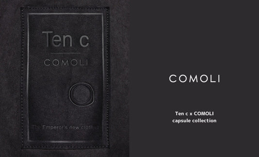 Ten c x COMOLI | capsule collection
