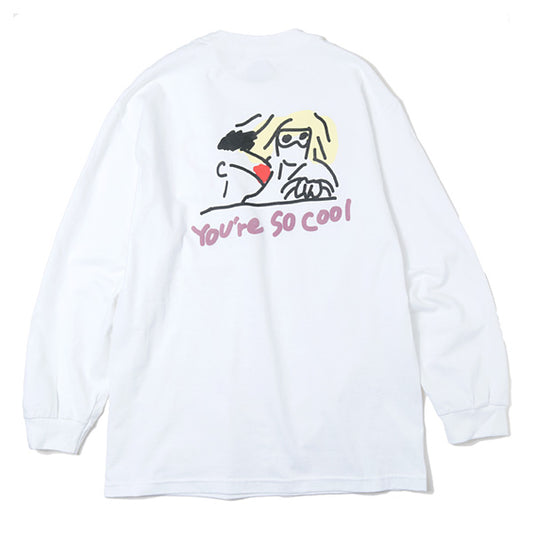 You're so cool L/S