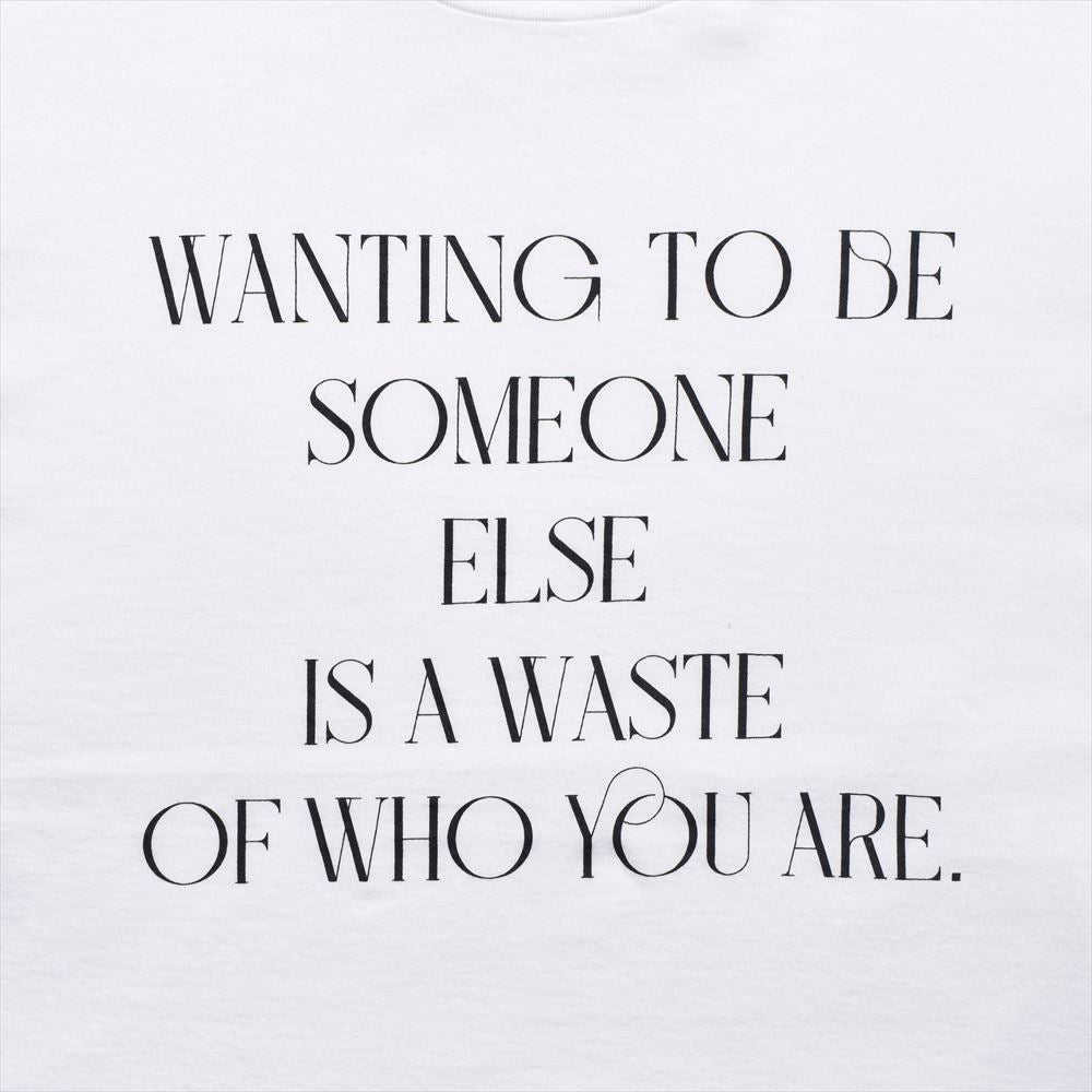 WANTING TO BE SOMEONE T-SH