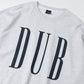 DUB SWEAT SHIRTS