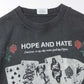 HOPE&amp;HATE TEE