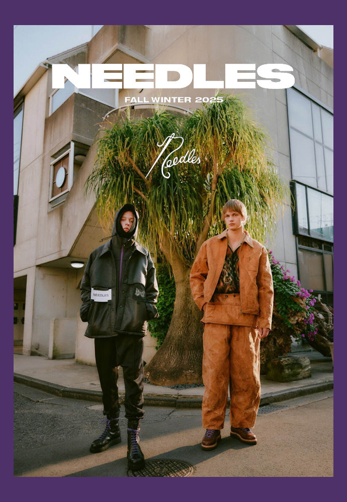NEEDLES （ニードルズ） 25AW