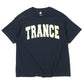 TRANCE TEE