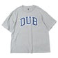 DUB T-SHIRT