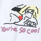 You're so cool S/S