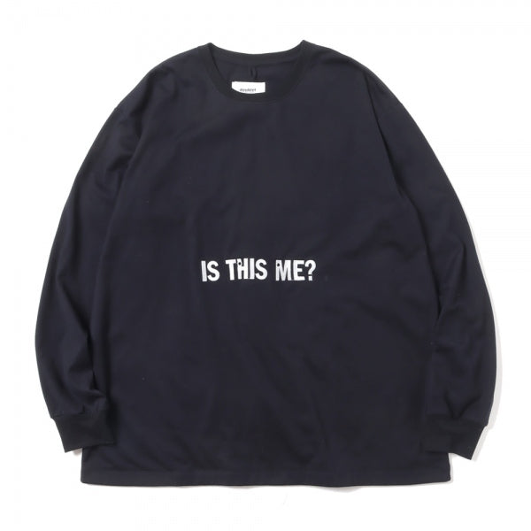 IS THIS ME? LONG SLEEVE T-SHIRT